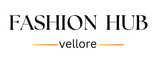Fashion Hub Vellore